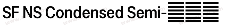 SF NS Condensed Semi字体转换 SF NS Condensed Semi字体转换